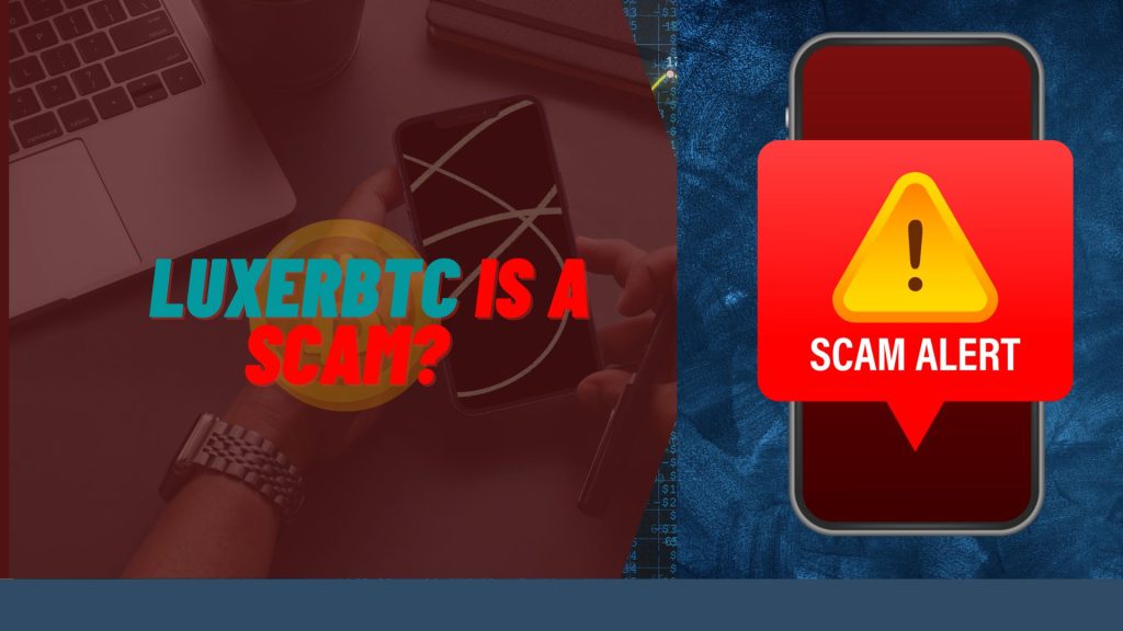 luxerbtc, luxerbtc scam, luxerbtc review, luxerbtc review, luxerbtc 2023, luxerbtc trading, luxerbtc market,