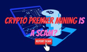 Crypto Premier Mining, Crypto Premier Mining scam, Crypto Premier Mining review, Crypto Premier Mining 2023,