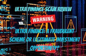 Ultra Finance, Ultra Finance scam review, Ultra Finance scam, Ultra Finance trading, Ultra Finance news, Ultra Finance fake, Ultra Finance 2023 review,