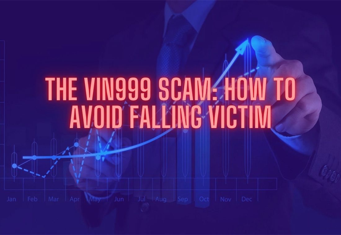 The Vin999 Scam How To Avoid Falling Victim Premiumrecoup 2072