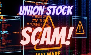 Union Stock, Union Stock scam, Union Stock review, Union Stock 2023, Union Stock 2022,