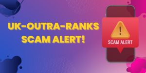 Uk-Outra-Ranks, Uk-Outra-Ranks scam, Uk-Outra-Ranksreview, Uk-Outra-Ranks 2023, Uk-Outra-Ranks news, Uk-Outra-Ranks update,